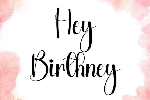 Hey Birthney