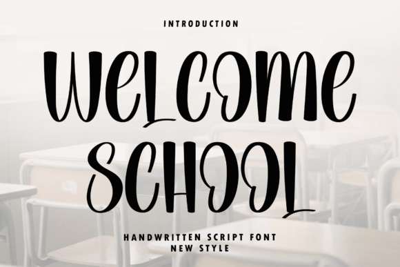 Welcome School: Elegant Handwritten Typography for Real-World Design Workflows
